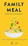 Family Meal Recipes From Our Community