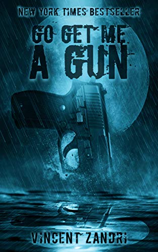 Go Get Me A Gun book cover