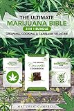The Ultimate Marijuana Bible 3 In 1 Bundle Growing Cooking Cannabis Medicine