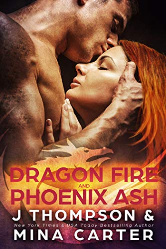 Dragon Fire and Phoenix Ash (With: J. Thompson) cover