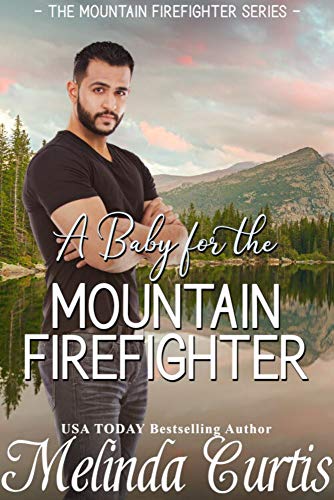 A Baby for the Mountain Firefighter cover