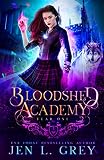 Year One Bloodshed Academy Book 1