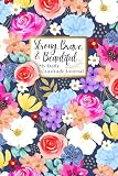 Strong Brave Beautiful My Daily Gratitude Journal A Gratitude And Mindfulness Journal With Inspirational Coloring Pages