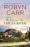 Return To Virgin River A Novel