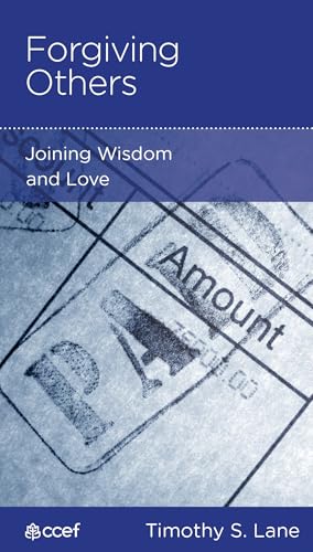 Forgiving Others: Joining Wisdom and Love book cover