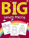 Big Letters Tracing Alphabet And Numbers Trace Workbook With Coloring Activity Book From Fingers To Crayons For Toddlers Preschool