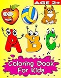 Abc Alphabet And Animals Coloring Book For Kids Toddlers Preschoolers Large Full Page Colouring Sheet For Kids Ages 24 Or 48 And Above Abc Coloring