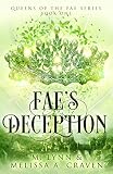 Faes Deception Queens Of The Fae Book 1