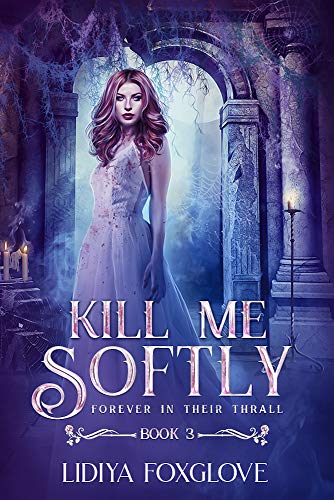 Kill Me Softly book cover