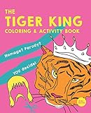 The Tiger King Coloring Activity Book Homage Parody You Decide