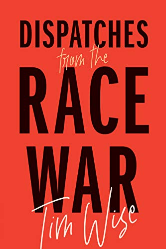 Dispatches from the Race War book cover