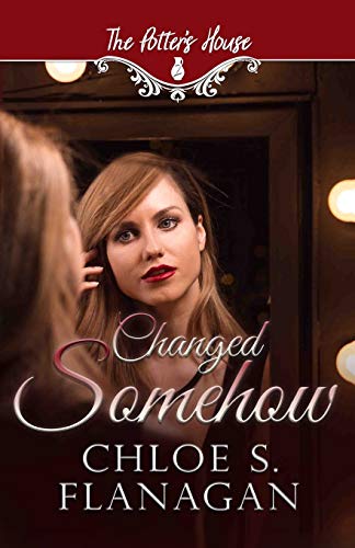 Changed Somehow (By: Chloe S. Flanagan) cover
