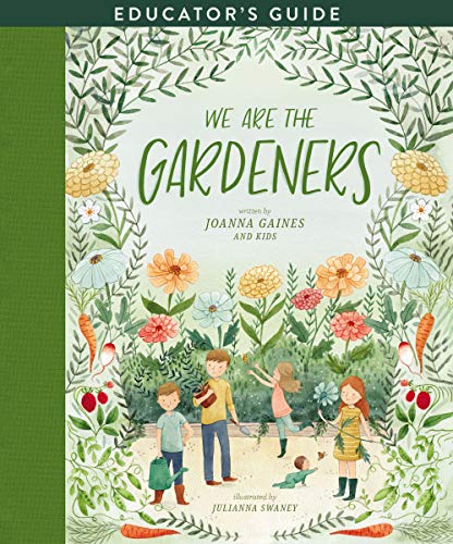 We Are the Gardeners Educator's Guide book cover