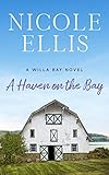 A Haven On The Bay A Willa Bay Novel