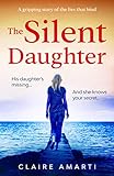 The Silent Daughter A Gripping Pageturner Of Family Secrets With A Twist You Wont See Coming
