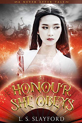 Honour, She Obeys (By: L.S. Slayford) cover