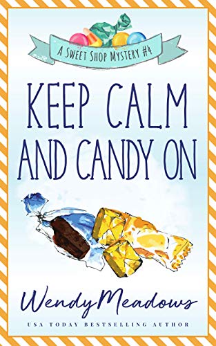 Keep Calm and Candy On cover
