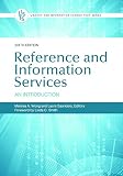 Reference And Information Services An Introduction 6th Edition Library And Information Science Text
