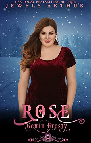 Rose: Gettin Frosty book cover