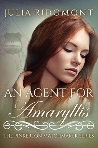 An Agent for Amaryllis (By: Julia Ridgmont) cover