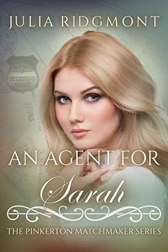 An Agent for Sarah (By: Julia Ridgmont) cover