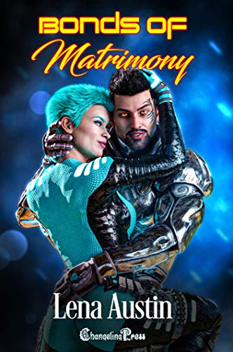 Bonds of Matrimony (By: Lena Austin) cover