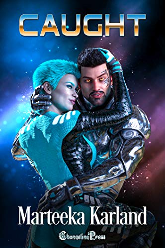 Caught (By: Marteeka Karland) cover