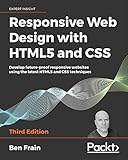 Responsive Web Design With Html5 And Css Develop Futureproof Responsive Websites Using The Latest Html5 And Css Techniques 3rd Edition