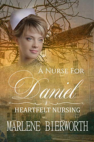 A Nurse for Daniel (By: Marlene Bierworth) cover