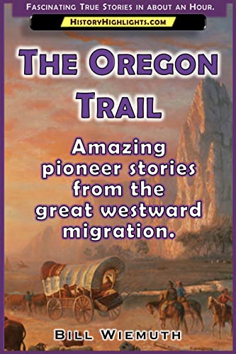The Oregon Trail (By: Bill Wiemuth) cover