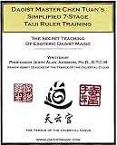 Daoist Master Chen Tuans Simplified 7stage Taiji Ruler Training