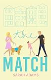The Match A Romantic Comedy It Happened In Charleston Book 1