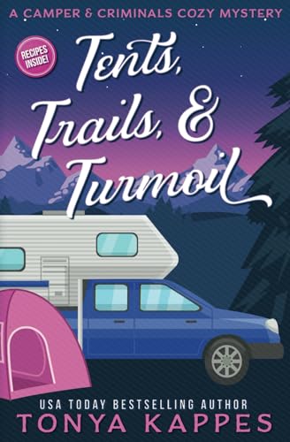 Tents, Trails and Turmoil book cover