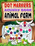 Dot Markers Activity Book Animal Farm Perfect Activity Books For Toddlerspreschoolerskindergartenkidshomeschoolteacher Large Doteasy Big Dots Towards Learning And Children Still Learning
