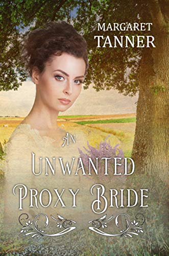 A Nurse for James / An Unwanted Proxy Bride (By: Margaret Tanner) cover
