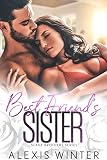 Best Friends Sister A Smalltown Forbidden Romance Slade Brothers Book 5