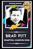 Brad Pitt Beautiful Coloring Book Stress Relieving Adult Coloring Book For All Ages