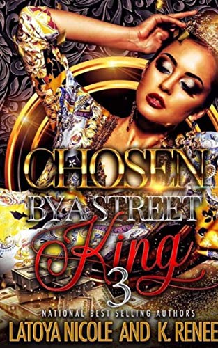Chosen by a Street King 3 book cover