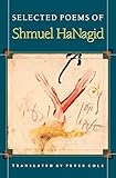 Selected Poems Of Shmuel Hanagid The Lockert Library Of Poetry In Translation
