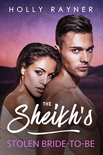 The Sheikh's Stolen Bride-To-Be book cover