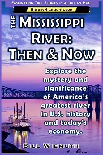 The Mississippi River (By: Bill Wiemuth) cover