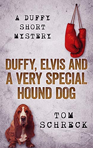 Duffy, Elvis and a Very Special Hound Dog cover