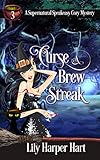 Curse A Brew Streak A Supernatural Speakeasy Cozy Mystery Book 3