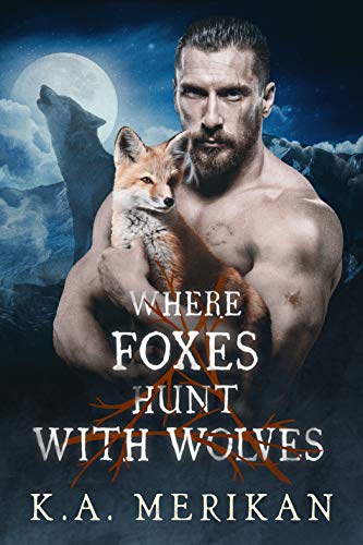 Where Foxes Hunt with Wolves book cover
