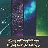 Starry Night Scrapbook Paper 40 Sheet Double Sided 4 Design Galaxy Paper Pad For Scrapbooking Origami Invitation Gift Wrapping