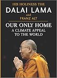 Our Only Home A Climate Appeal To The World