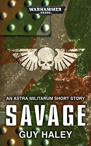 Savage (By: Guy Haley) cover