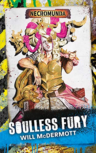 Necromunda: Soulless Fury book cover