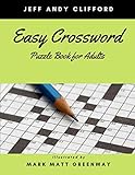 Easy Crossword Puzzle Book For Adults 100 Puzzles 100 Easy Crossword Puzzle Books