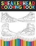 Sneakerhead Coloring Book Coloring Book For Kids And Adult 60 Pages Hq Illustrations